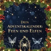 Sonstige Verlage Dein Adventskalender: Feen und Elfen