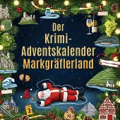Sonstige Verlage Der Krimi-Adventskalender Markgräflerland