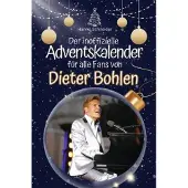 Bookwire Der inoffizielle Adventskalender für alle Fans von Dieter Bohlen