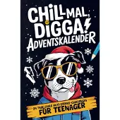 Sonstige Verlage Chill Mal, Digga! Adventskalender für Teenager Jungs und Mädchen
