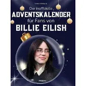 Sonstige Verlage Der inoffizielle Adventskalender für Fans von Billie Eilish