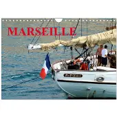 CALVENDO MARSEILLE (Wandkalender 2027, DIN A4, Hochformat), Monatskalender