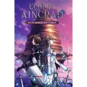 Echoes of Aincrad: Ultimate Edition