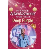Sonstige Verlage Der inoffizielle Adventskalender für alle Fans von Deep Purple