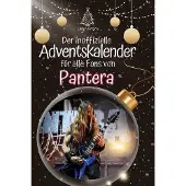 Sonstige Verlage Der inoffizielle Adventskalender für alle Fans von Pantera