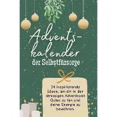 Sonstige Verlage Adventskalender der Selbstfürsorge