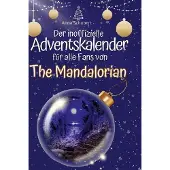 Sonstige Verlage Der inoffizielle Adventskalender für alle Fans von The Mandalorian