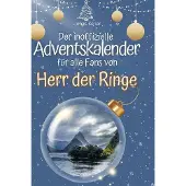 Sonstige Verlage Der inoffizielle Adventskalender für alle Fans von Herr der Ringe