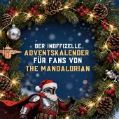 Sonstige Verlage Der inoffizielle Adventskalender für Fans von The Mandalorian