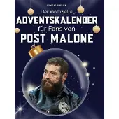 Sonstige Verlage Der inoffizielle Adventskalender für Fans von Post Malone