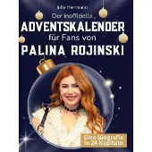 Sonstige Verlage Der inoffizielle Adventskalender für Fans von Palina Rojinski