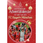 Sonstige Verlage Der inoffizielle Adventskalender für alle Fans des FC Bayern München