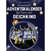 Sonstige Verlage Der inoffizielle Adventskalender für Fans von Deichkind