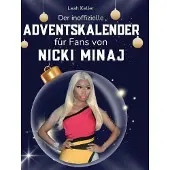 Sonstige Verlage Der inoffizielle Adventskalender für Fans von Nicki Minaj