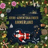 Sonstige Verlage Der Krimi-Adventskalender Ammerland