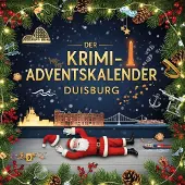 Sonstige Verlage Der Krimi-Adventskalender Duisburg
