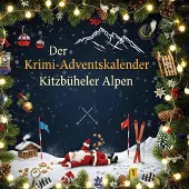 Sonstige Verlage Der Krimi-Adventskalender Kitzbüheler Alpen
