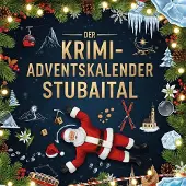 Sonstige Verlage Der Krimi-Adventskalender Stubaital