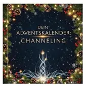 Sonstige Verlage Dein Adventskalender: Channeling