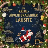 Sonstige Verlage Der Krimi-Adventskalender Lausitz