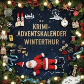 Sonstige Verlage Der Krimi-Adventskalender Winterthur