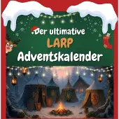 Sonstige Verlage Der ultimative LARP-Adventskalender