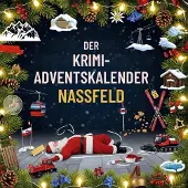 Sonstige Verlage Der Krimi-Adventskalender Nassfeld