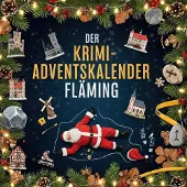 Sonstige Verlage Der Krimi-Adventskalender Fläming