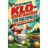 Tiptop Der ultimative Klo-Adventskalender für Golfspieler