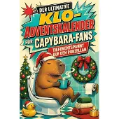 Tiptop Der ultimative Klo-Adventskalender für Capybara-Fans