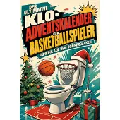 Tiptop Der ultimative Klo-Adventskalender für Basketballspieler