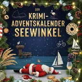 Sonstige Verlage Der Krimi-Adventskalender Seewinkel