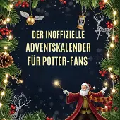 Sonstige Verlage Der inoffizielle Adventskalender für Potter-Fans