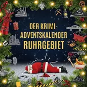 Sonstige Verlage Der Krimi-Adventskalender Ruhrgebiet