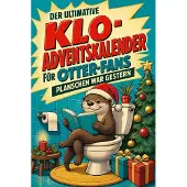 Tiptop Der ultimative Klo-Adventskalender für Otter-Fans