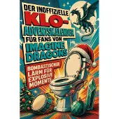 Tiptop Der inoffizielle Klo-Adventskalender für Fans von Imagine Dragons