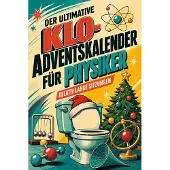 Tiptop Der ultimative Klo-Adventskalender für Physiker