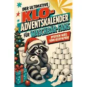 Tiptop Der ultimative Klo-Adventskalender für Waschbär-Fans