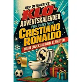 Tiptop Der ultimative Klo-Adventskalender für Fans von Cristiano Ronaldo