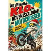 Tiptop Der ultimative Klo-Adventskalender für Motocrosser