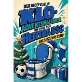 Tiptop Der inoffizielle Klo-Adventskalender für Fans von Hertha BSC