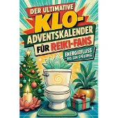 Tiptop Der ultimative Klo-Adventskalender für Reiki-Fans