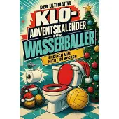 Tiptop Der ultimative Klo-Adventskalender für Wasserballer