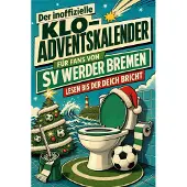 Tiptop Der inoffizielle Klo-Adventskalender für Fans von SV Werder Bremen