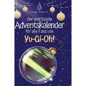 Sonstige Verlage Der inoffizielle Adventskalender für alle Fans von Yu-Gi-Oh!