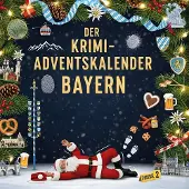 Sonstige Verlage Der Krimi-Adventskalender Bayern