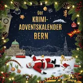 Sonstige Verlage Der Krimi-Adventskalender Bern