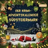 Sonstige Verlage Der Krimi-Adventskalender Südsteiermark