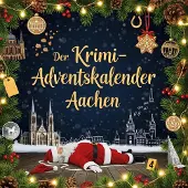 Sonstige Verlage Der Krimi-Adventskalender Aachen