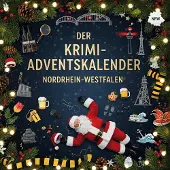 Sonstige Verlage Der Krimi-Adventskalender Nordrhein-Westfalen